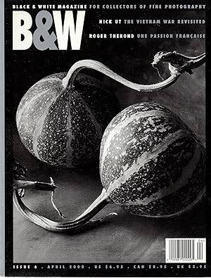 B&W Issue 6 April 2000 Black and White Magazine for Collectors of Fine Art