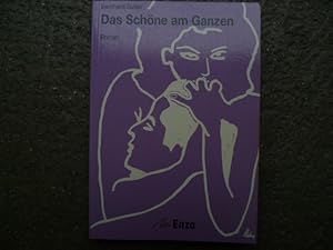 Das Schöne am Ganzen