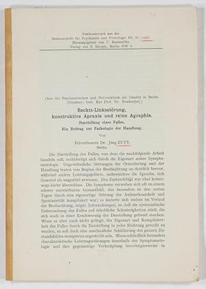 Imagen del vendedor de Rechts-Linkstrung, konstruktive Apraxie und reine Agraphie. Darstellung eines Falles. Eon Beitrag zur Pathologie der Handlung. a la venta por Antiq. F.-D. Shn - Medicusbooks.Com