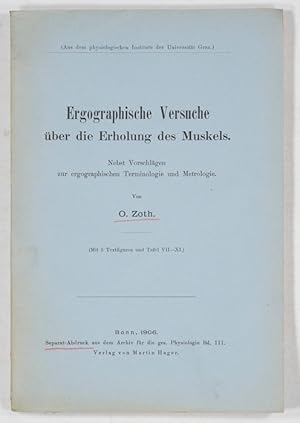 Bild des Verkufers fr Ergographische Versuche ber die Erholung des Muskels. Nebst Vorschlgen zur ergographischen Terminologie und Metrologie. zum Verkauf von Antiq. F.-D. Shn - Medicusbooks.Com