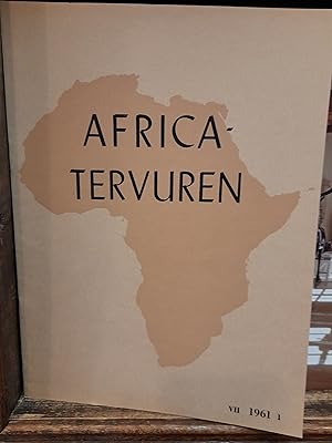 AFRICA-TERVUREN. Revue trimestrielle publiée sous les auspices des Amis du Musée Royal de l'Afriq...