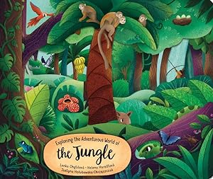 Imagen del vendedor de Exploring the Adventurous World of the Jungle a la venta por GreatBookPrices