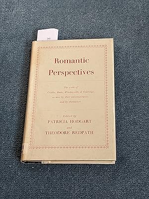 Image du vendeur pour Romantic Perspectives: The Work of Crabbe, Blake, Wordsworth & Coleridge as Seen by Their Contemporaries mis en vente par East Kent Academic