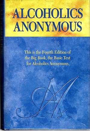 Seller image for Alcoholics Anonymous: The Story of How Many Thousands of Men and Women Have Recovered from Alcoholism ("Big Book") for sale by Dorley House Books, Inc.