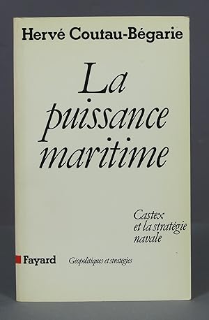 Image du vendeur pour La puissance maritime. Herv Coutau-Bgarie mis en vente par EL DESVAN ANTIGEDADES