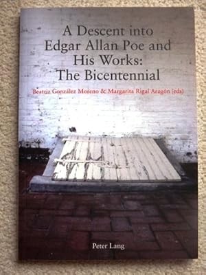A Descent into Edgar Allan Poe and His Works: The Bicentennial