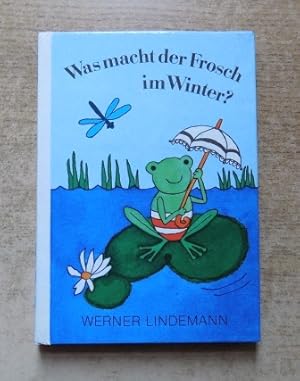 Bild des Verkufers fr Was macht der Frosch im Winter. zum Verkauf von Antiquariat BcherParadies