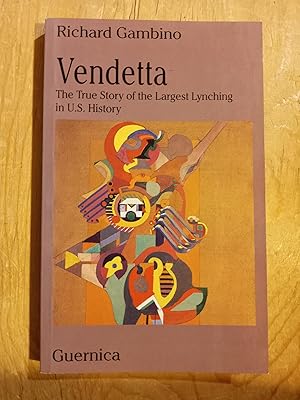 Bild des Verkufers fr Vendetta: The True Story of the Largest Lynching in U.S. History zum Verkauf von Singing Pebble Books