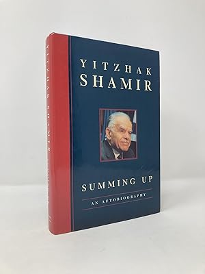 Immagine del venditore per Summing Up: The Memoirs of Yitzhak Shamir venduto da Southampton Books