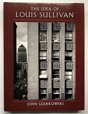 The Idea of Louis Sullivan