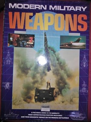 Seller image for MODERN MILITARY WEAPONS. for sale by WeBuyBooks
