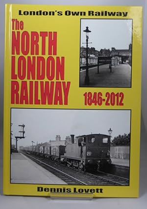 Seller image for The North London Railway 1846-2012 for sale by Horsham Rare Books