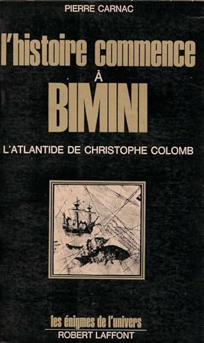 L'histoire commence à Bimini - l'atlantide de Christophe Colomb