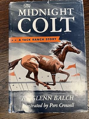 The Midnight Colt, A Tack Ranch Story
