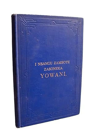 I Nsangu Zambote Zasoneka Yowani. (Gospel of John in the Congo language)