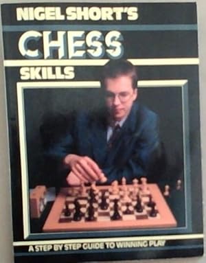 Immagine del venditore per Nigel Short's Chess Skills venduto da Chapter 1