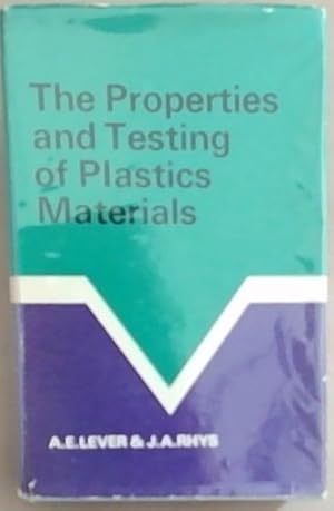 Image du vendeur pour The Properties And Testing Of Plastics Materials (Third Edition) mis en vente par Chapter 1