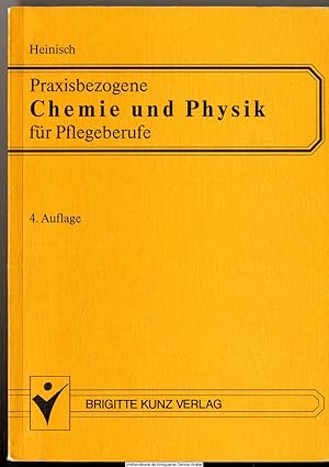 Praxisbezogene Chemie und Physik für Pflegeberufe