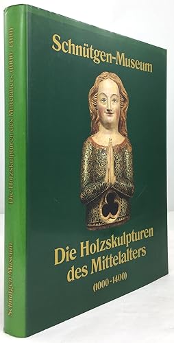 Imagen del vendedor de Schntgen-Museum: Die Holzskulpturen des Mittelalters (1000 - 1400). a la venta por Antiquariat Heiner Henke