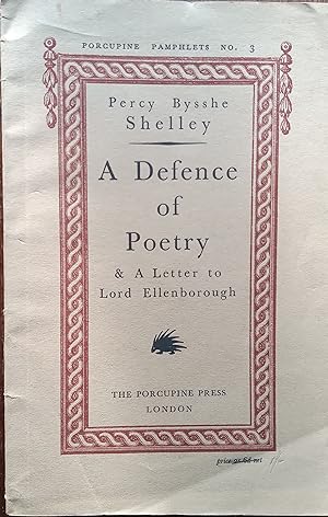 A Defence of Poetry & A Letter to Lord Ellenborough
