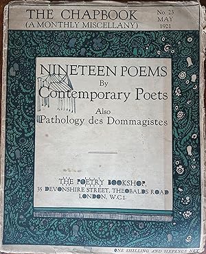 Nineteen Poems by Contemporary Poets together with The Pathology des Dommagistes. The Chapbook (A...