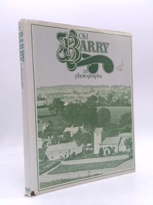 Imagen del vendedor de Old Barry in Photographs a la venta por ThriftBooksVintage