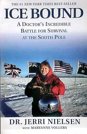 Immagine del venditore per Ice Bound: A Doctor's Incredible Battle For Survival at the South Pole venduto da Kayleighbug Books, IOBA