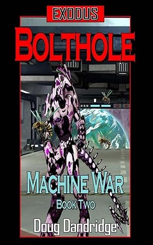 Bild des Verkufers fr Exodus: Machine War: Book 2: Bolthole zum Verkauf von BuenaWave