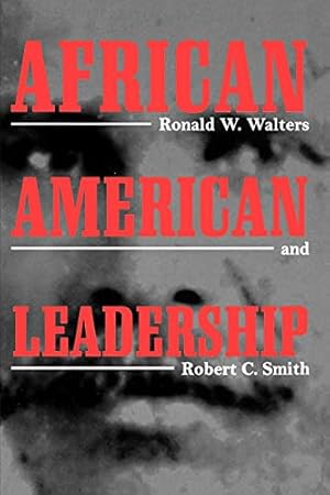 Image du vendeur pour African American Leadership (Suny Series in Afro-American Studies) (SUNY series in African American Studies) mis en vente par Books for Life