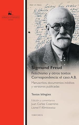 Imagen del vendedor de Fetichismo y otros textos. Correspondencia: el caso A.B. a la venta por Mrmol-Izquierdo editores