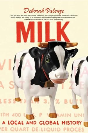 Bild des Verkufers fr Milk : A Local and Global History zum Verkauf von GreatBookPrices
