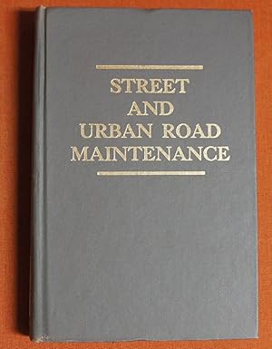 Seller image for Street and Urban Road Maintenance (Project of the Research Foundation, American Public Works Association, No. 111 ) for sale by GuthrieBooks