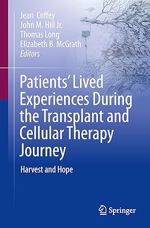 Seller image for Patients\ Lived Experiences During the Transplant and Cellular Therapy Journey for sale by moluna