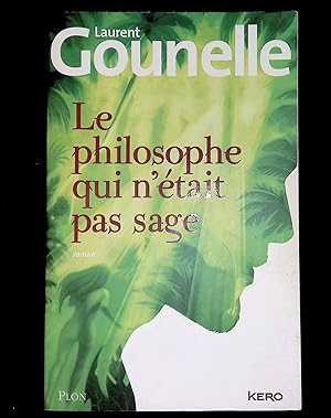 Immagine del venditore per Le philosophe qui n'tait pas sage venduto da LibrairieLaLettre2