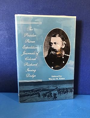 Image du vendeur pour The Powder River Expedition Journals of Colonel Richard Irving Dodge mis en vente par Smythe Books LLC
