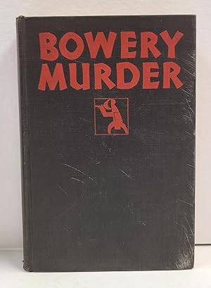 Seller image for Bowery Murder for sale by Tall Stories Book & Print Gallery