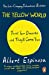 Seller image for The Yellow World: Trust Your Dreams and They'll Come True [Soft Cover ] for sale by booksXpress