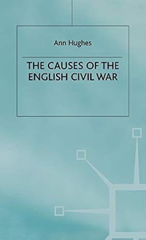 Seller image for The Causes of the English Civil War: 53 (British History in Perspective) for sale by WeBuyBooks