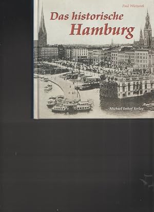 Imagen del vendedor de Das historische HAMBURG. Bilder erzhlen. a la venta por Ant. Abrechnungs- und Forstservice ISHGW