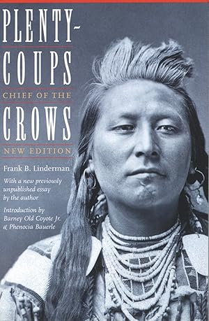 Seller image for Plenty-coups: Chief of the Crows for sale by The Anthropologists Closet