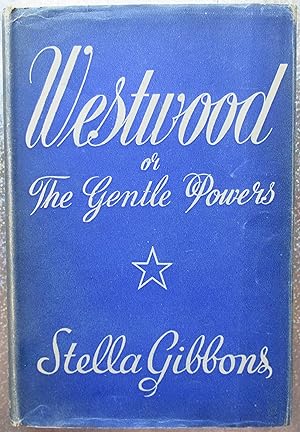 Seller image for Westwood or The Gentle Powers for sale by Jonathan Frost Rare Books Limited