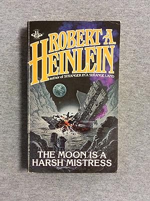 Image du vendeur pour The Moon Is A Harsh Mistress mis en vente par Book Nook