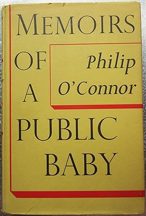 Imagen del vendedor de Memoirs of a Public Baby a la venta por Jonathan Frost Rare Books Limited