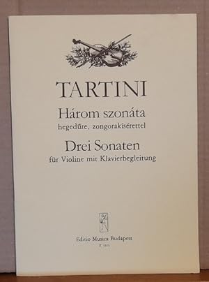 Bild des Verkufers fr Harom szonata hegedre, zongorakiserettel / Drei Sonaten fr Violine mit Klavierbegleitung zum Verkauf von ANTIQUARIAT H. EPPLER