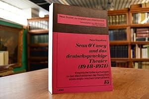 Imagen del vendedor de Sean O`Casey und das deutschsprachige Theater (1948 - 1974). Empirische Untersuchung zu den Mechanismen der Rezeption eines anglo-irischen Dramatikers. Neue Studien zur Anglistik und Amerikanistik Bd. 15 a la venta por Gppinger Antiquariat