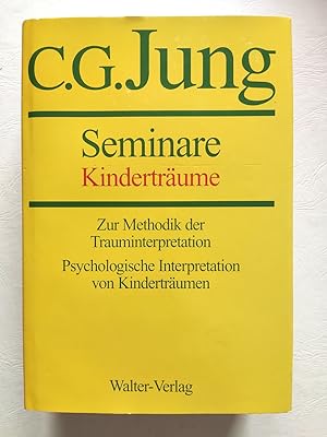 Bild des Verkufers fr Gesammelte Werke. Seminare Kindertrume. Zur Methodik der Trauminterpretation - Psychologische Interpretation von Kindertrumen. Die Gesammelten Werke, Supplementbnde. zum Verkauf von Antiquariat an der Uni Muenchen