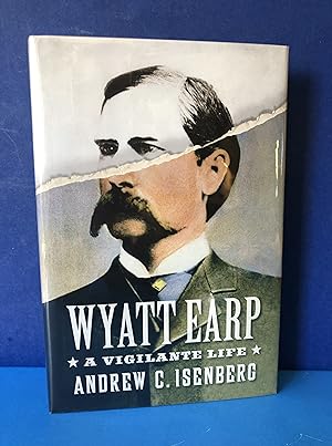 Seller image for Wyatt Earp, A Vigilante Life for sale by Smythe Books LLC