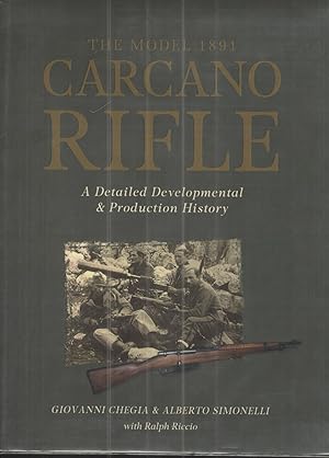 Seller image for The Model 1891 Carcano Rifle A Detailed Developmental and Production History for sale by Elder's Bookstore