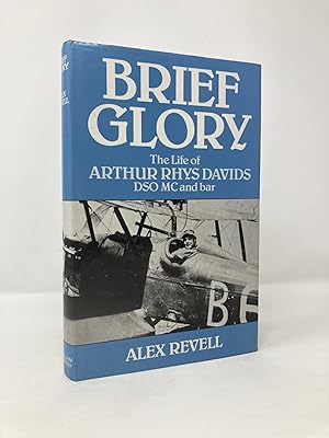 Seller image for Brief glory: The life of Arthur Rhys Davids, DSO, MC and Bar for sale by Southampton Books