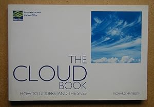 Imagen del vendedor de The Cloud Book: How to Understand the Skies. a la venta por N. G. Lawrie Books